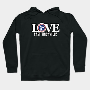 LOVE East Nashville Tennessee Hoodie